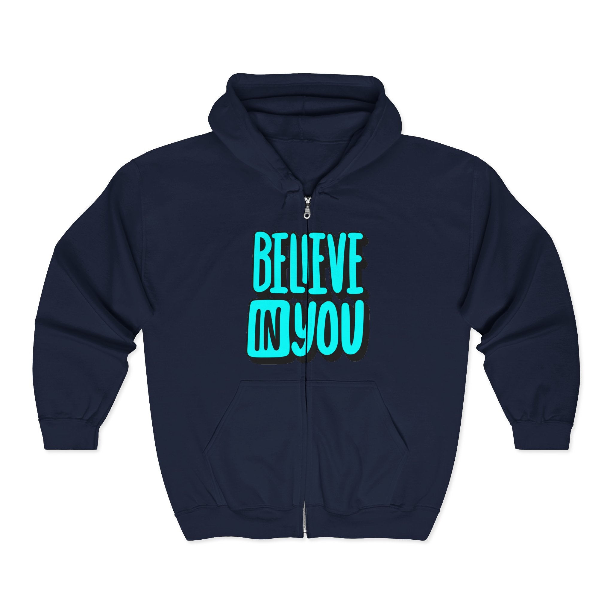 Zip Hoodie — Motivational Full-Zip Sweatshirt