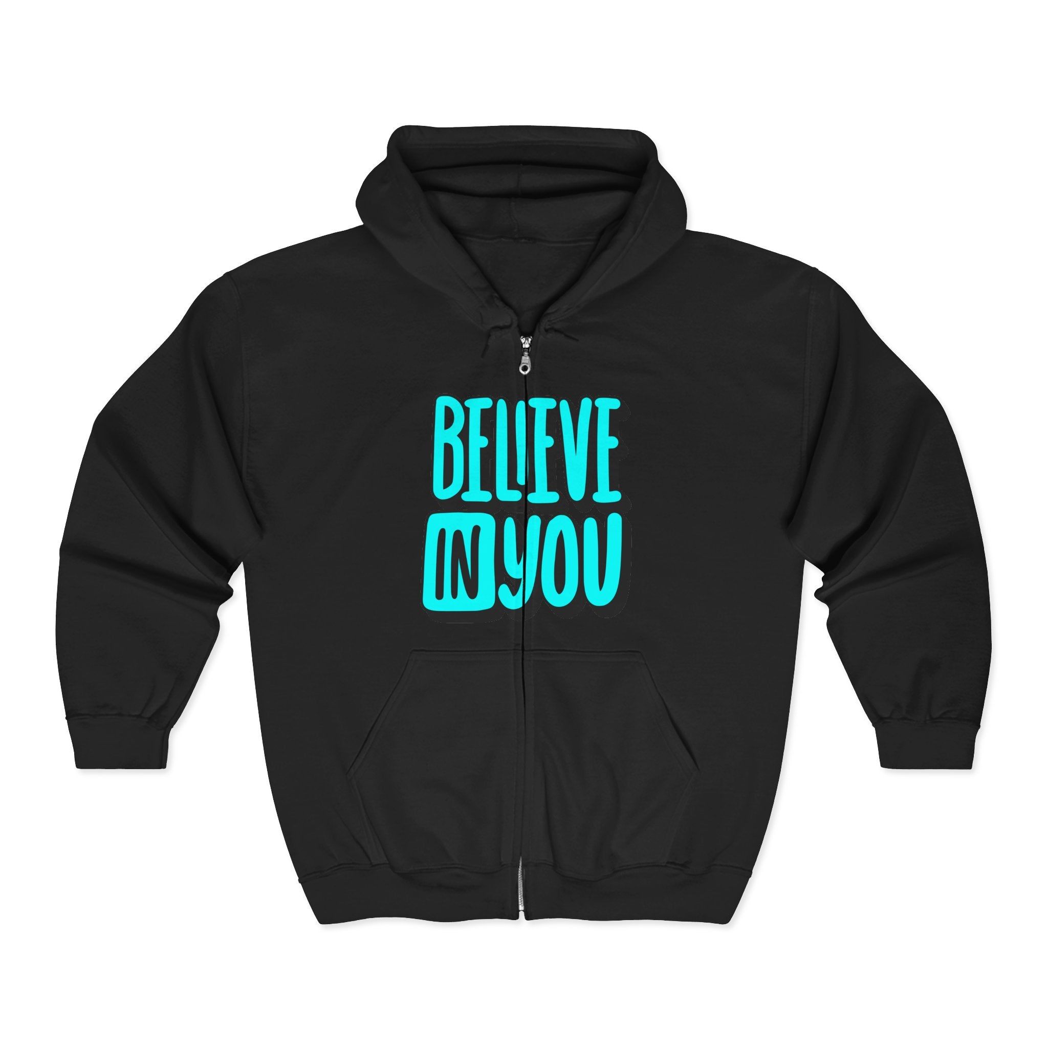 Zip Hoodie — Motivational Full-Zip Sweatshirt